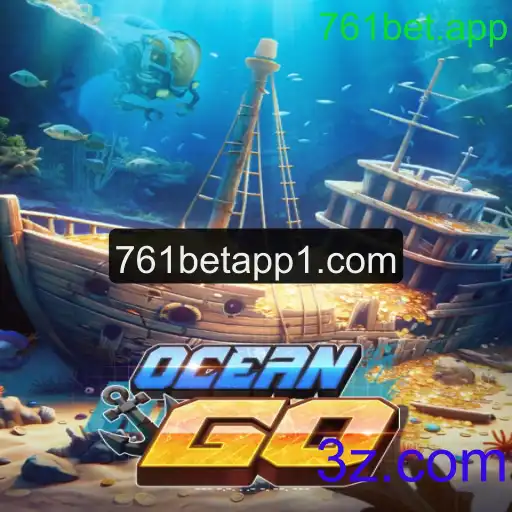 Explorando o Mundo de OceanGO e a Plataforma 761bet.app